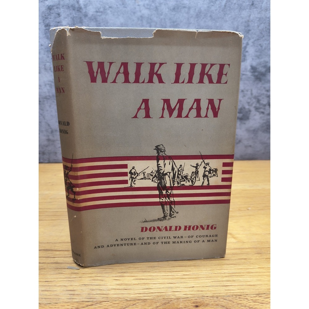 Walk Like A Man by Donald Honig 1961 William‎ Sloane Associates HC/DJ
